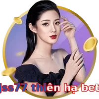 jss77 thiên hạ bet