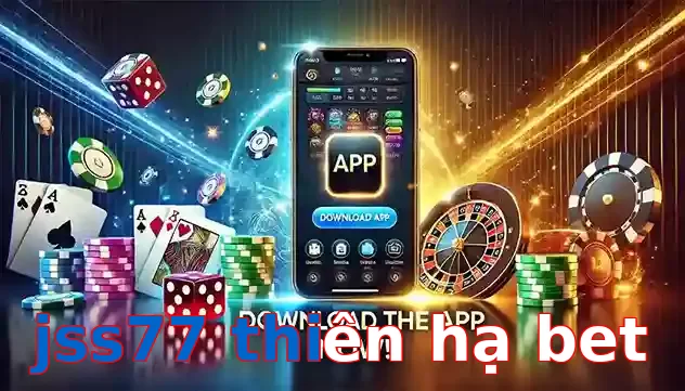 jss77 thiên hạ bet